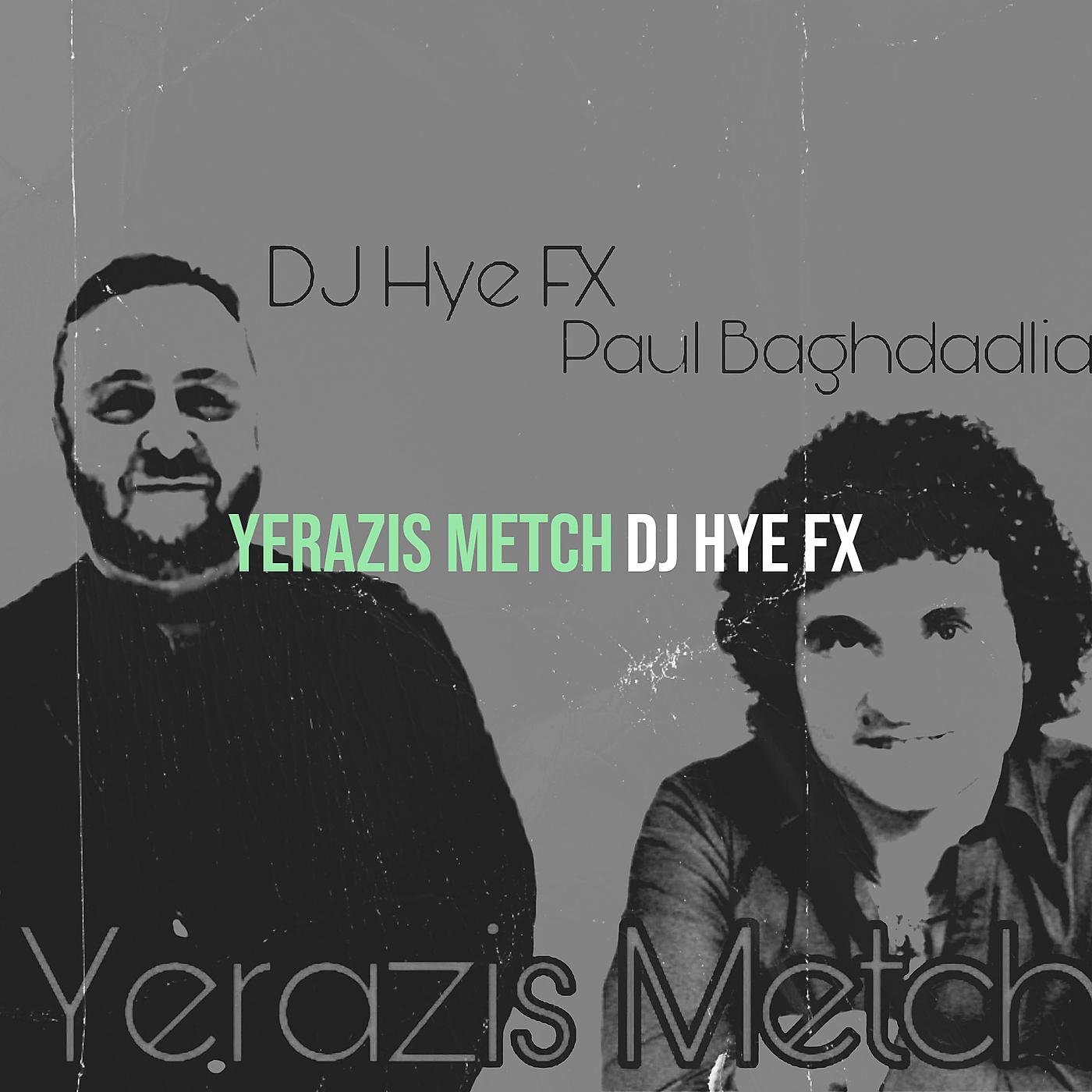 Постер альбома Yerazis Metch