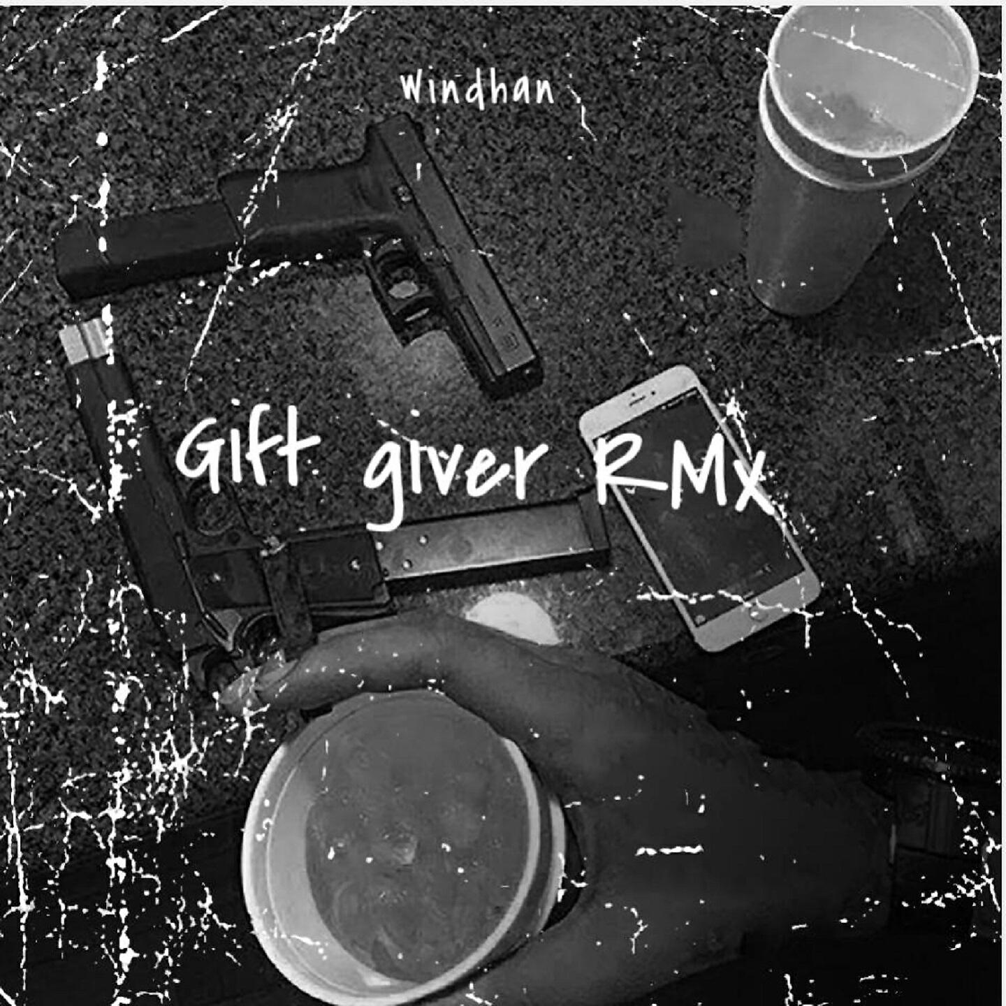 WINDHAN - GIFT GIVER RMX