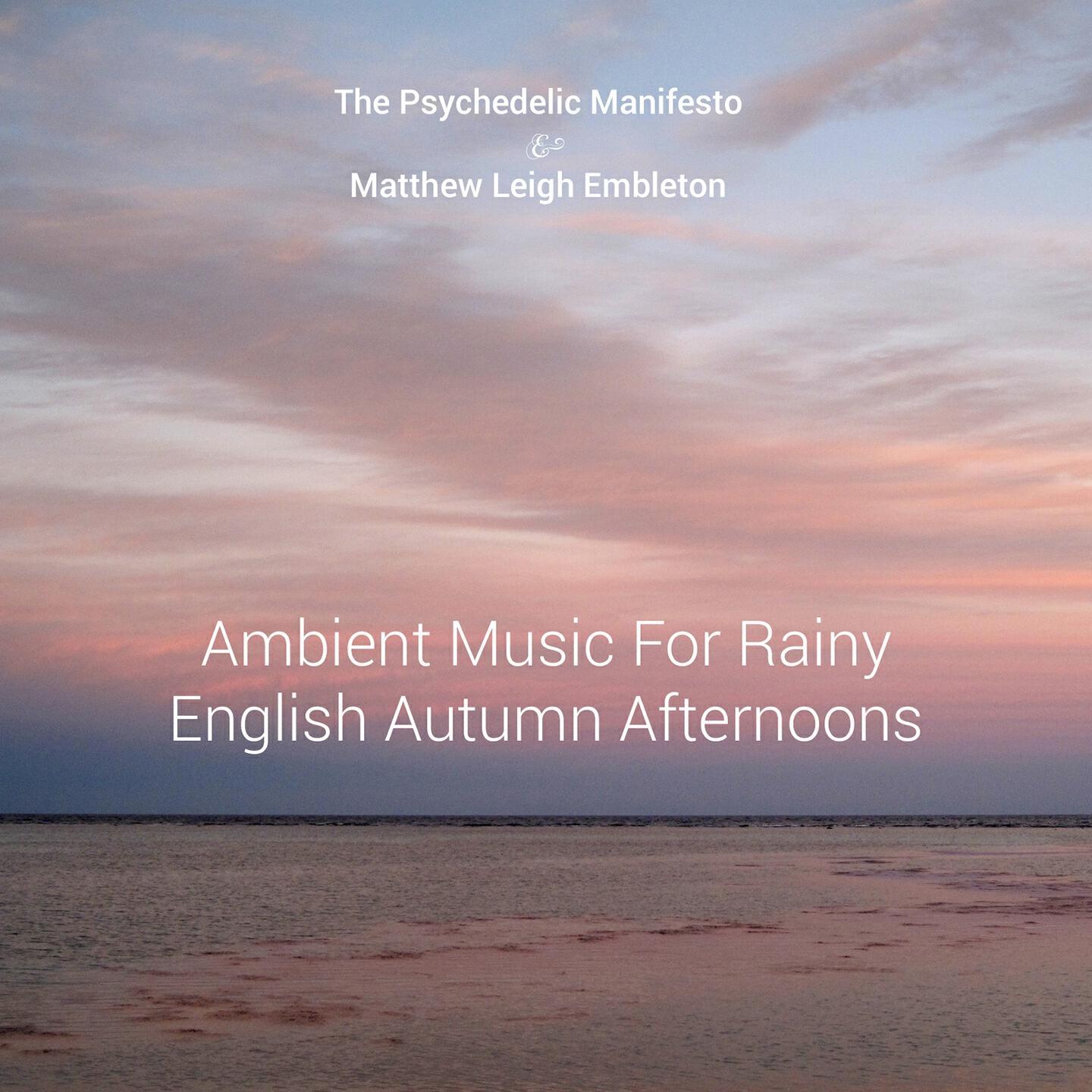 The Psychedelic Manifesto - River (Melting)