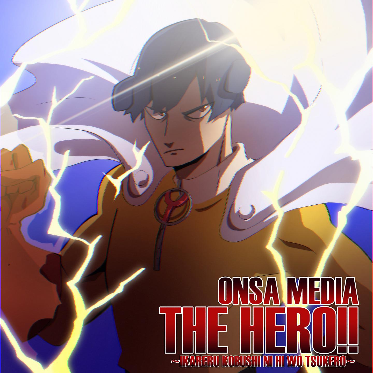 Постер альбома THE HERO!! Ikareru Kobushi ni Hi wo Tsukero