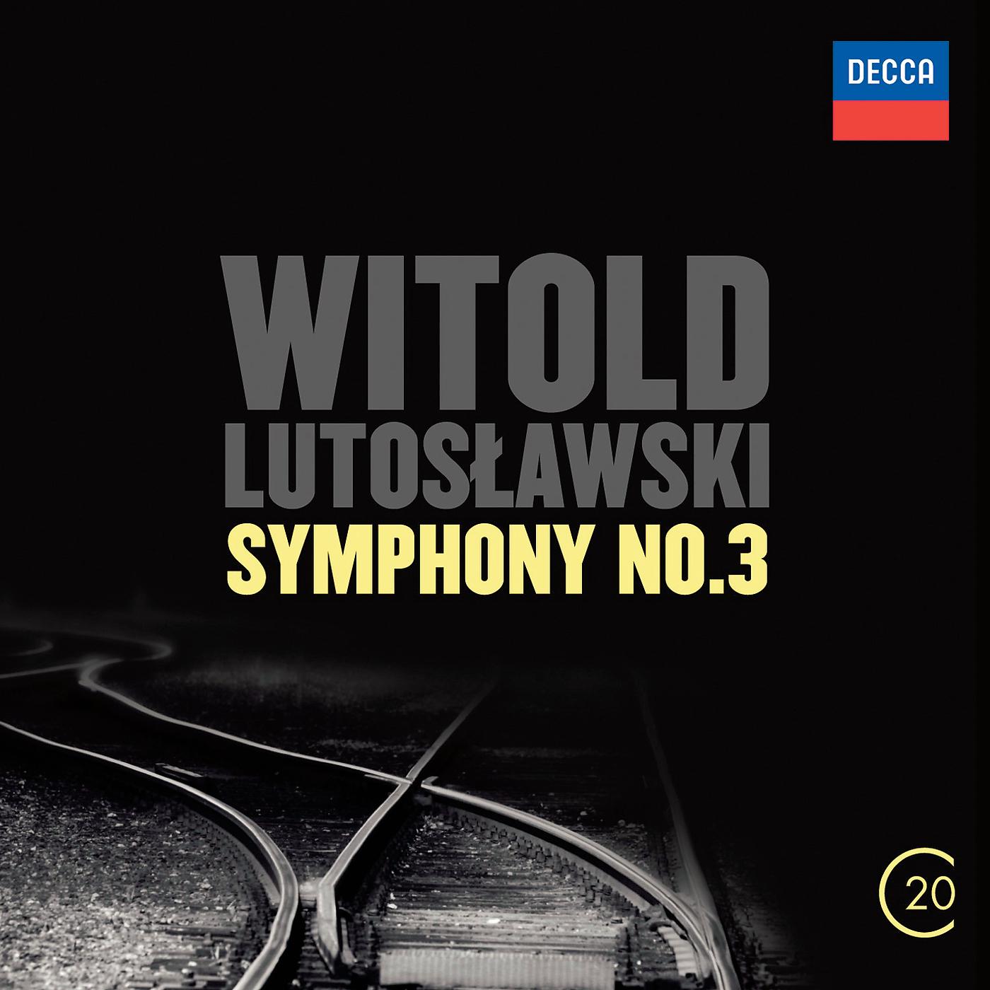 Постер альбома Witold Lutoslawski: Symphony No.3