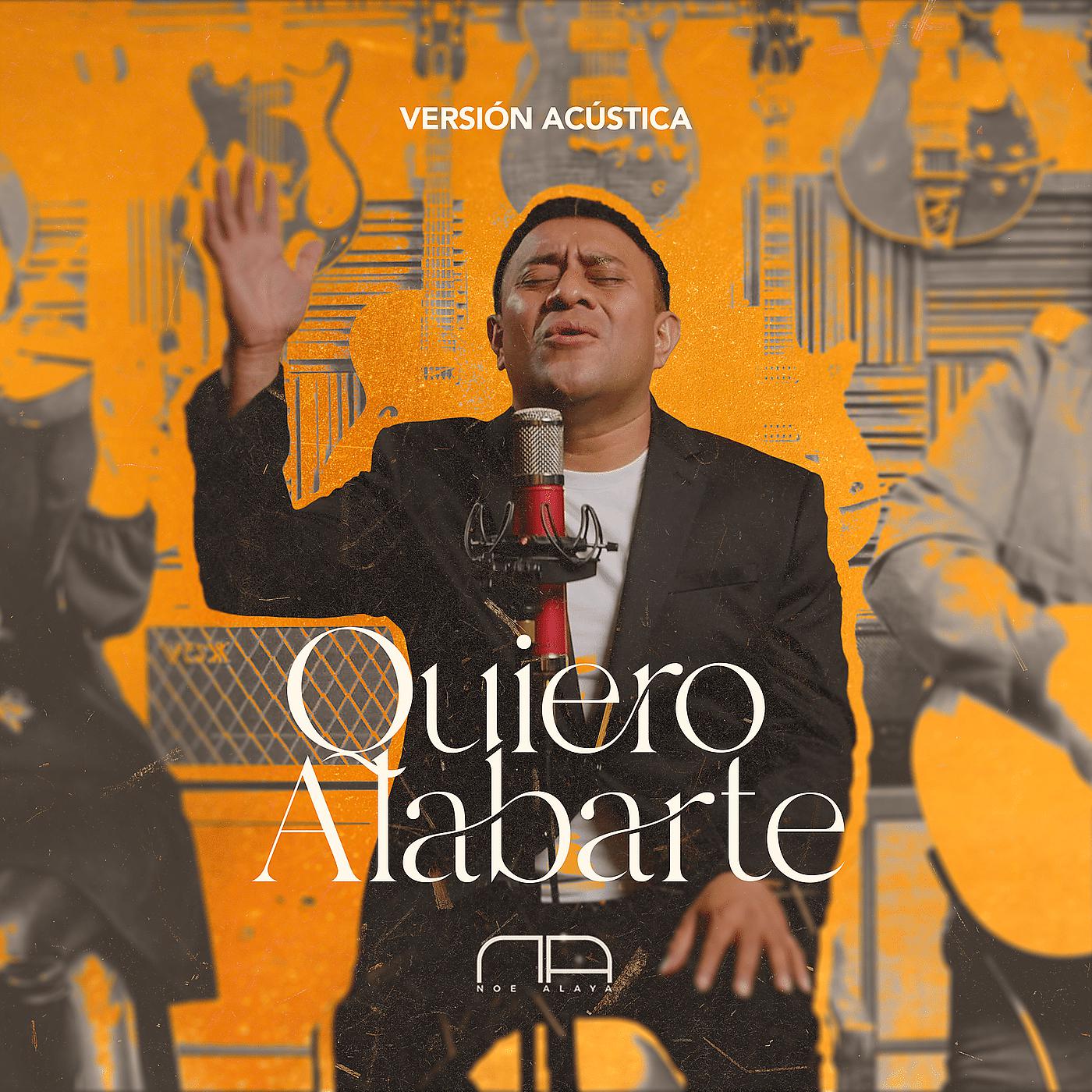 Постер альбома Quiero Alabarte (Acustica)