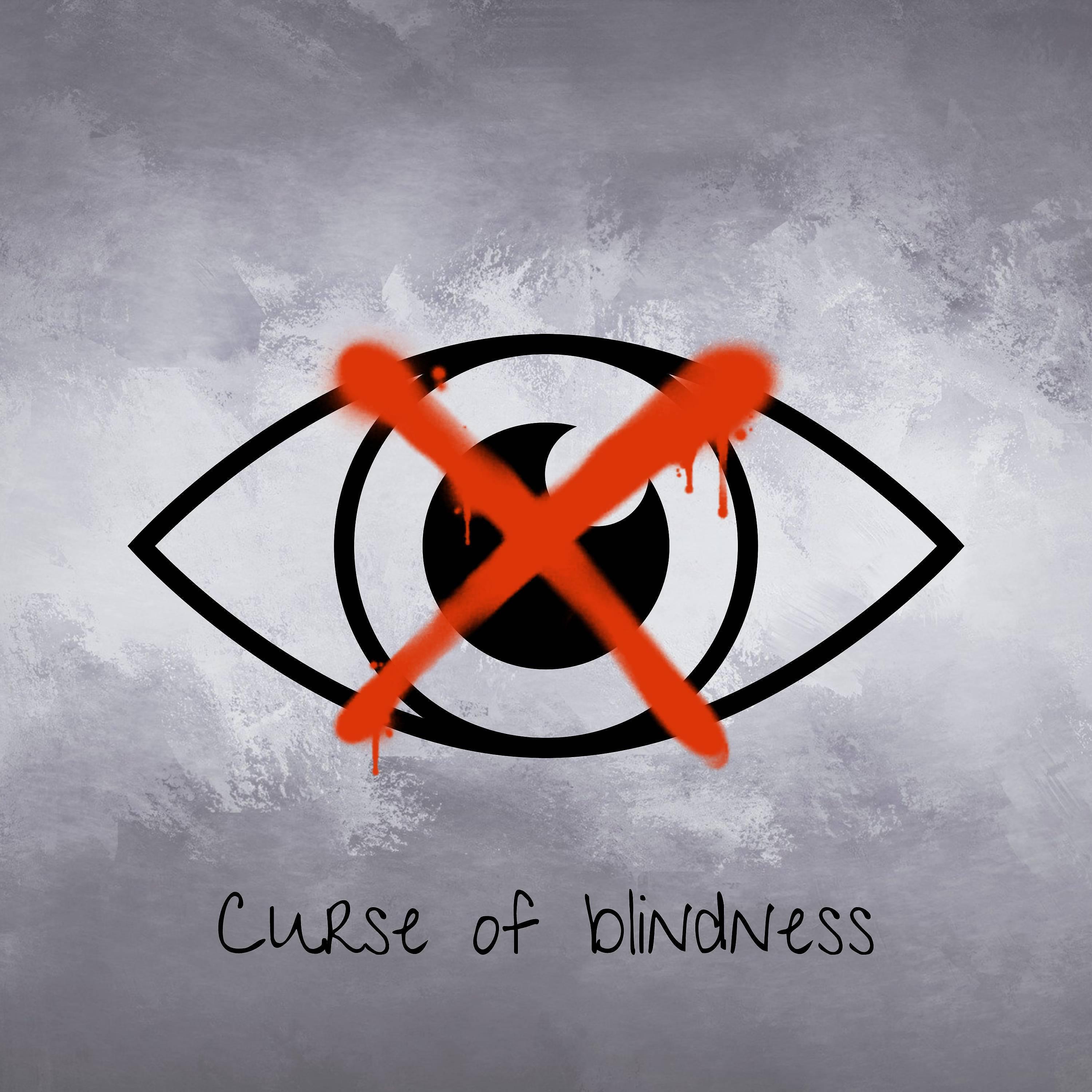 Постер альбома Curse of Blindness