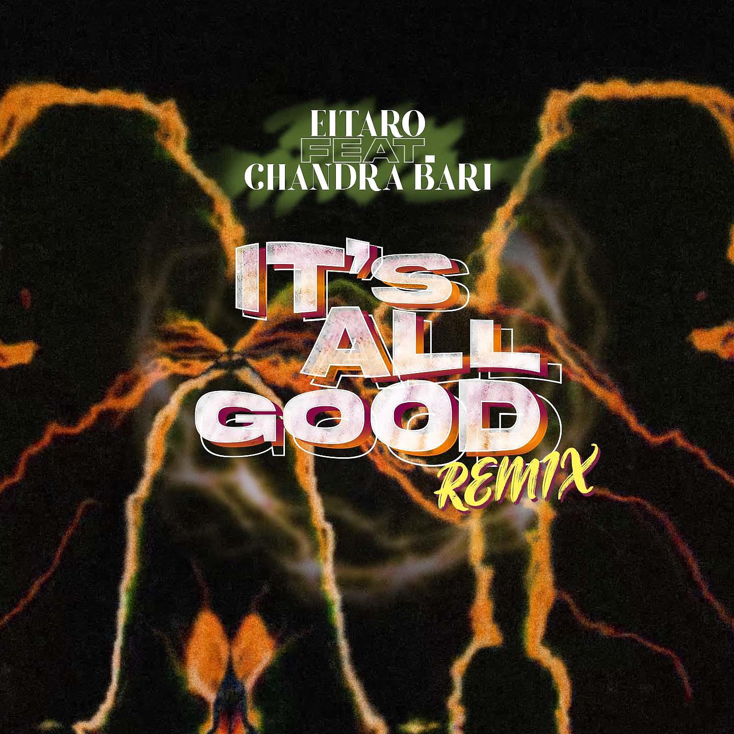Постер альбома It's All Good Remix - Eitaro