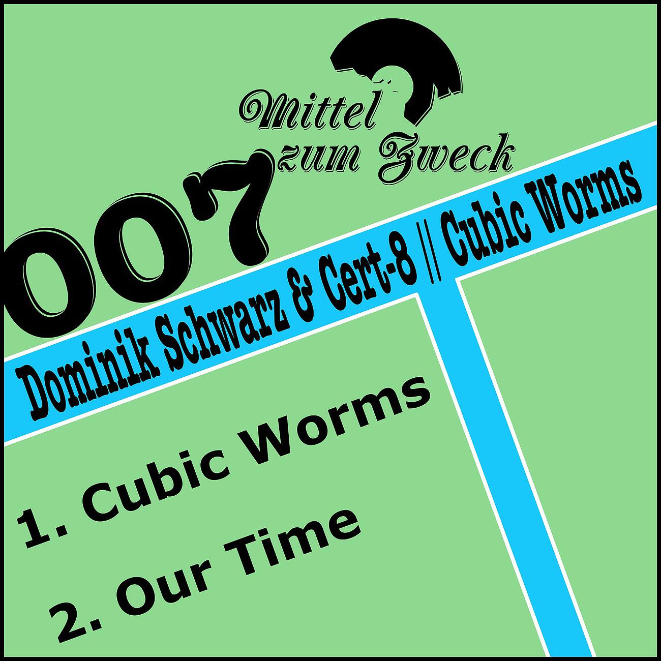 Dominik Schwarz - Cubic Worms
