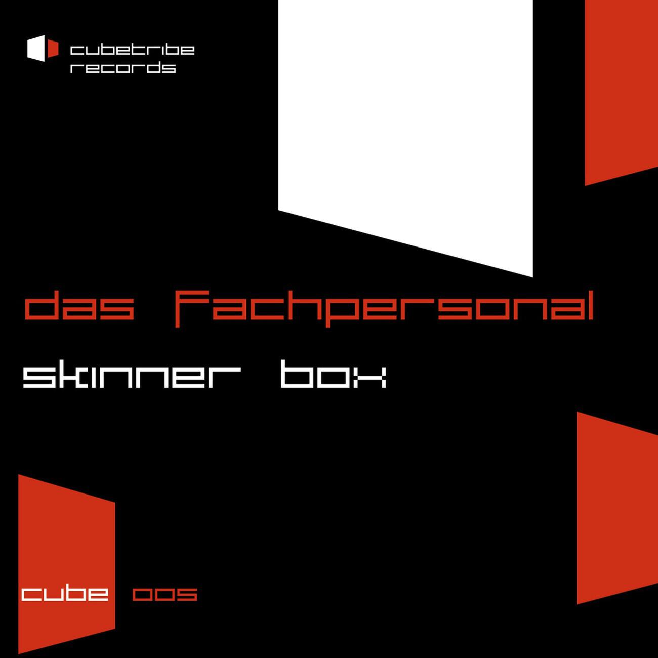 Das Fachpersonal - Skinner Box (MonoTony's Deep in the Box Remix)
