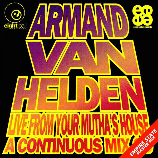 Постер альбома Armand Van Helden Live From Your Mutha's House