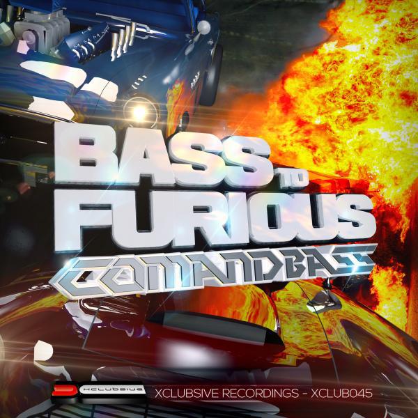 Постер альбома Bass To Furious