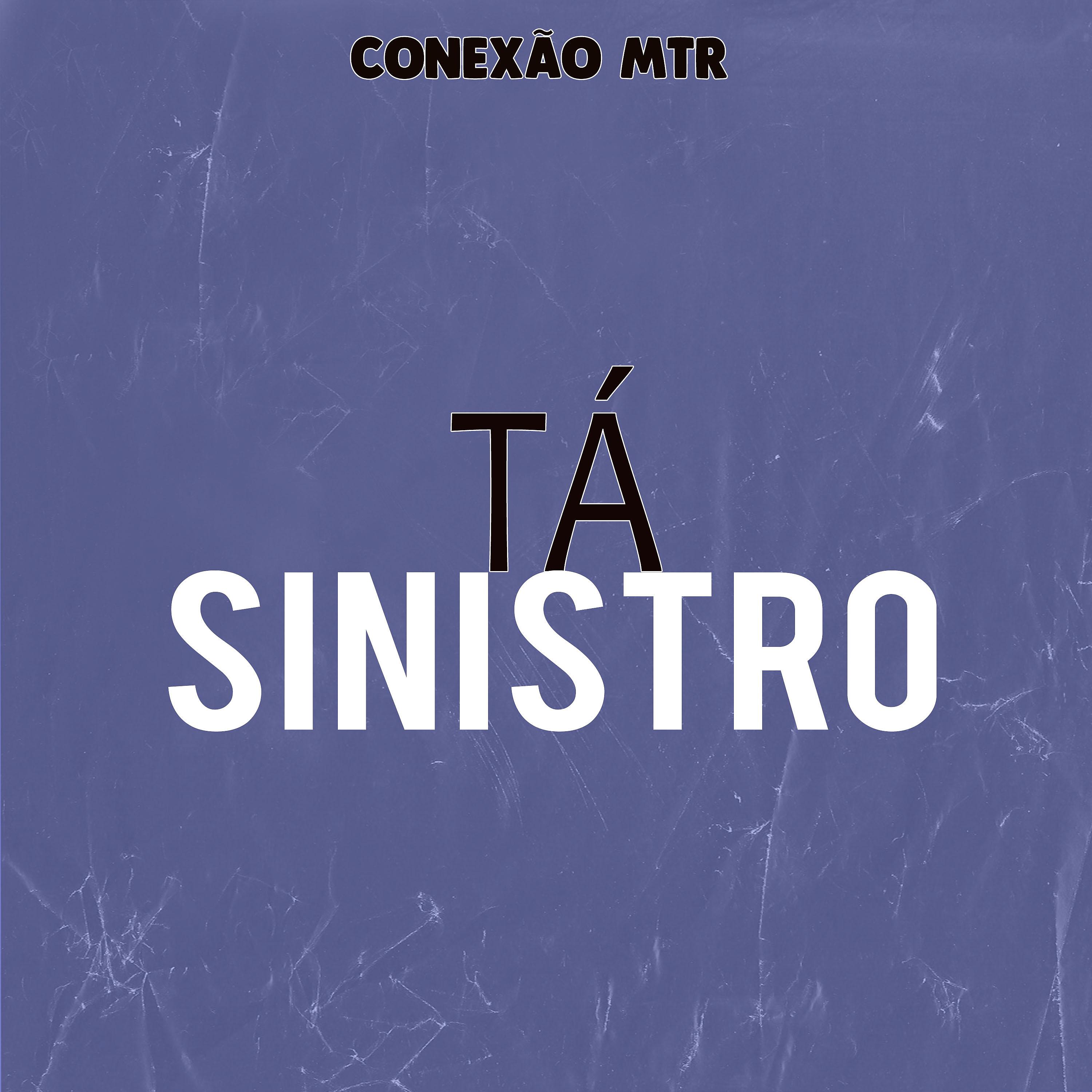 Постер альбома Tá Sinistro