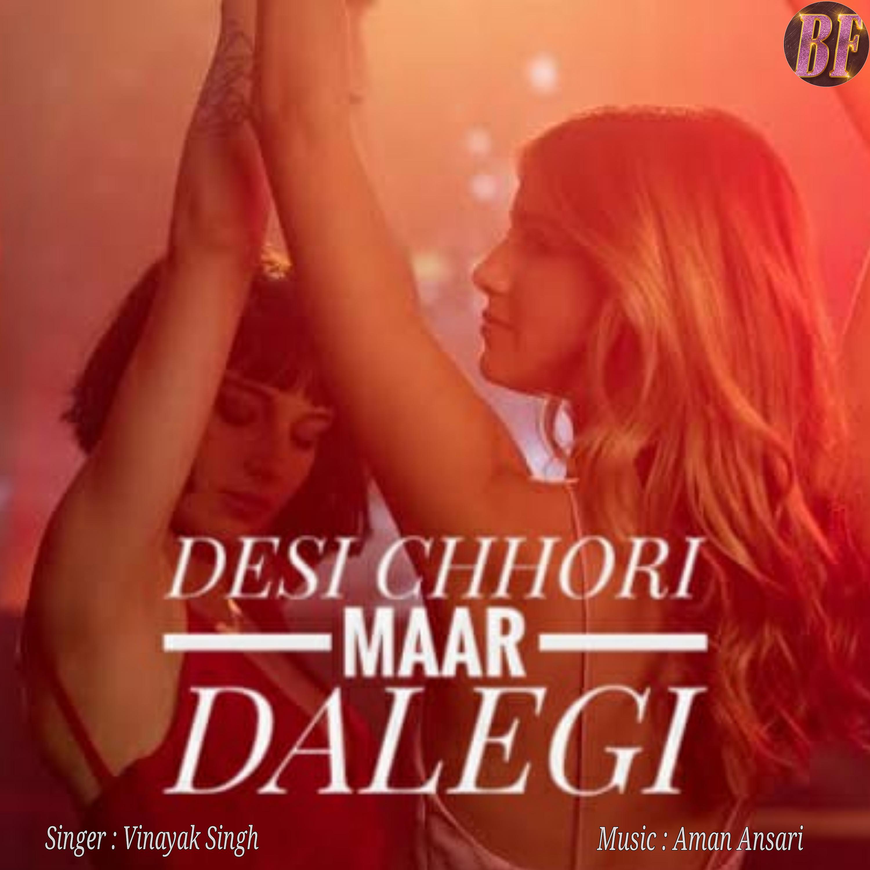 Постер альбома Desi Chhori Maar Dalegi