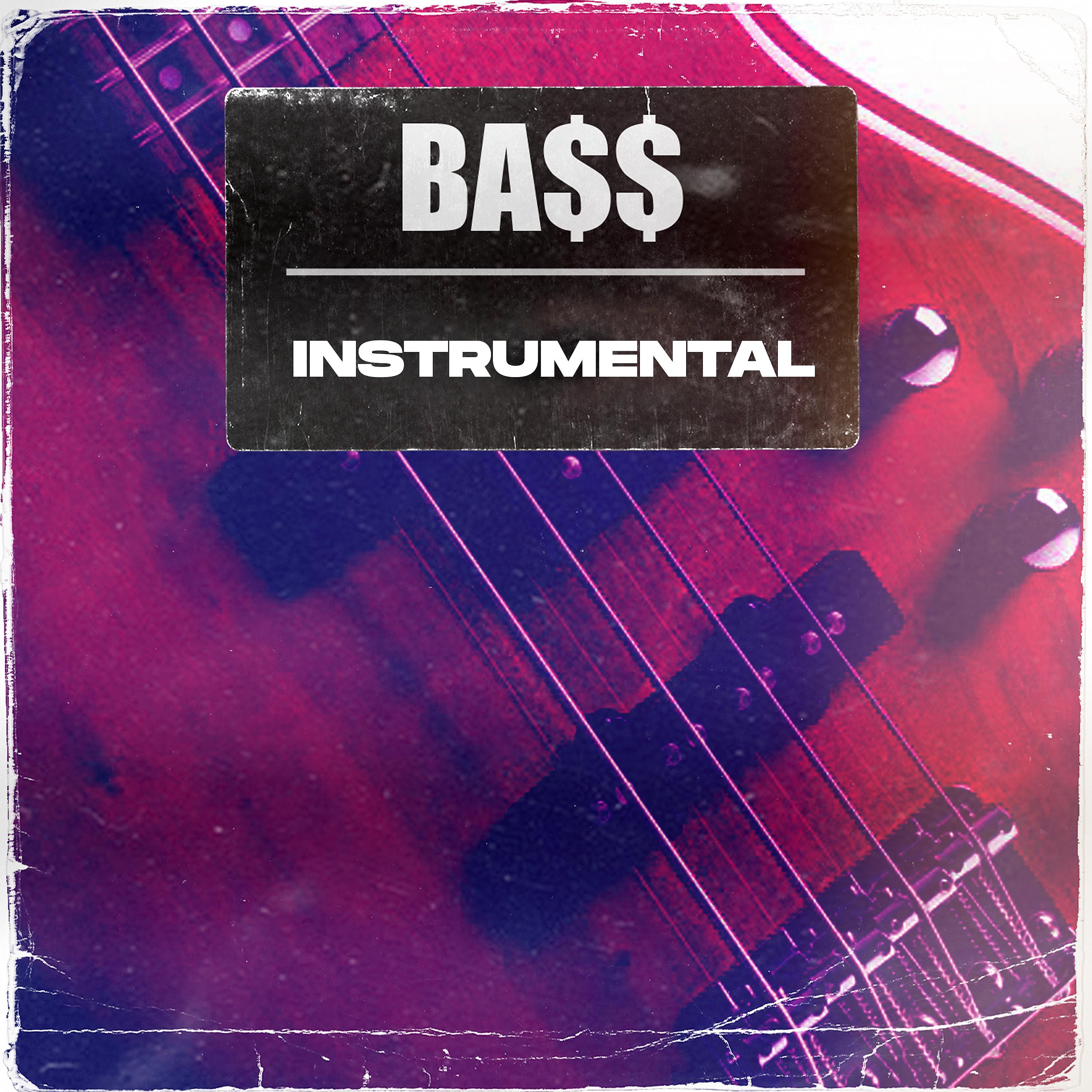 Постер альбома Ba$$ Instrumental