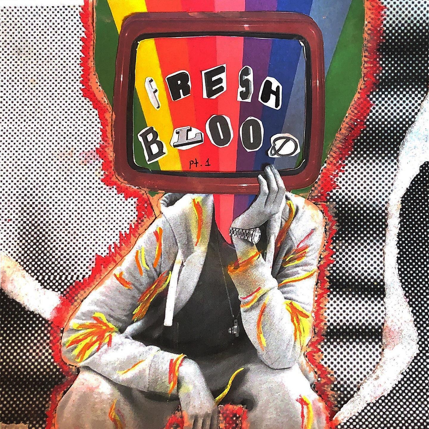 Постер альбома Fresh blood, Pt. 1