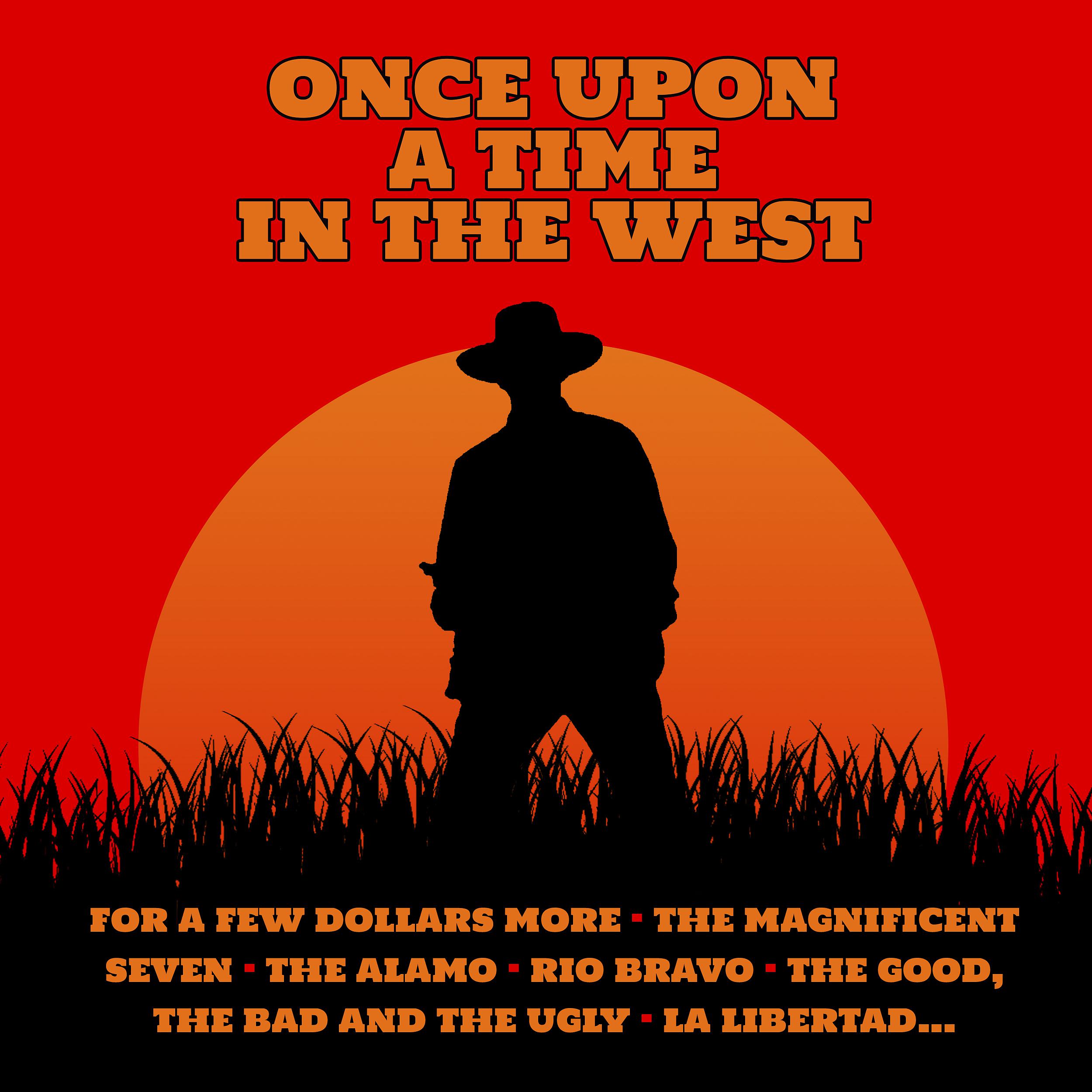 Постер альбома Once Upon A Time In The West Hollywood