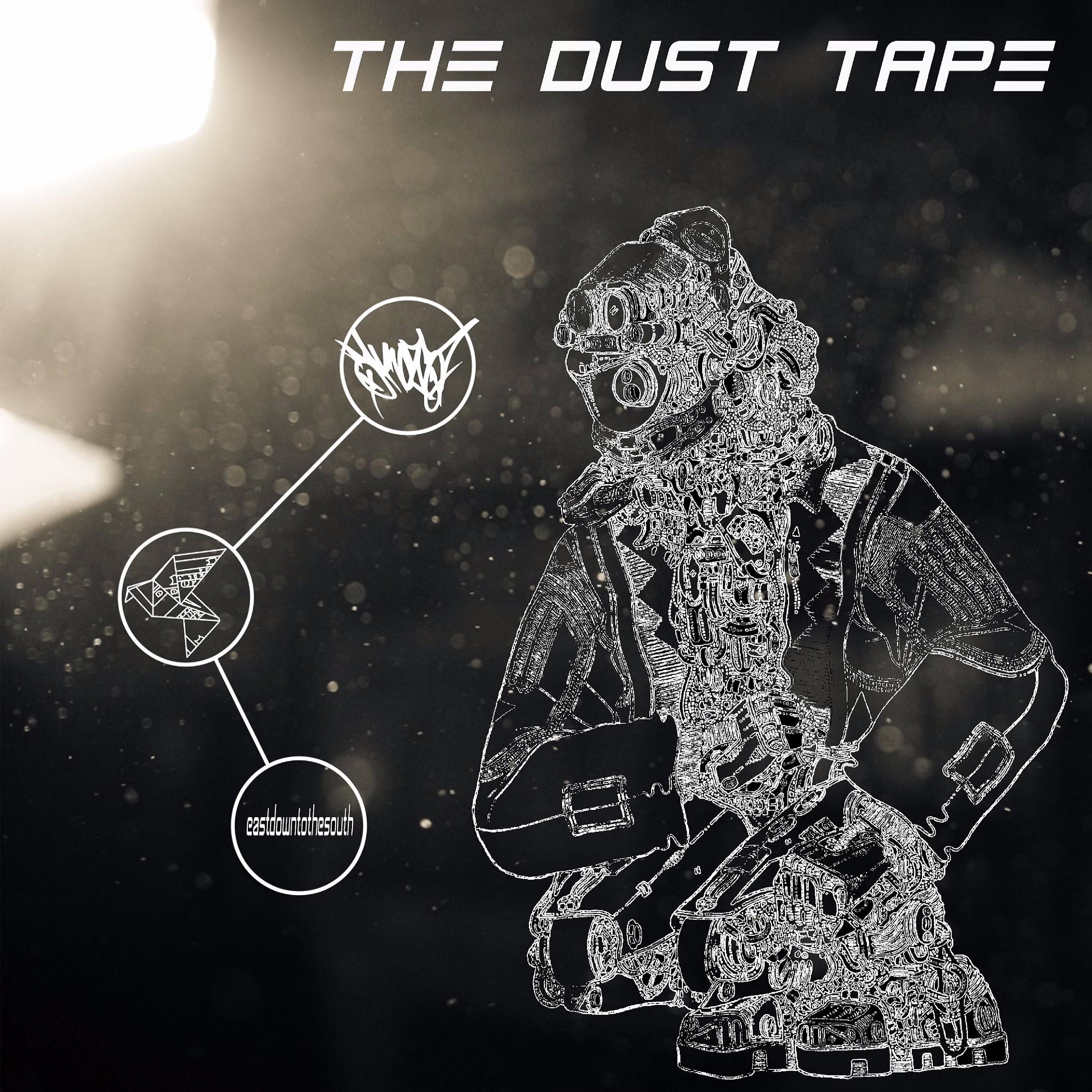 Постер альбома The Dust Tape