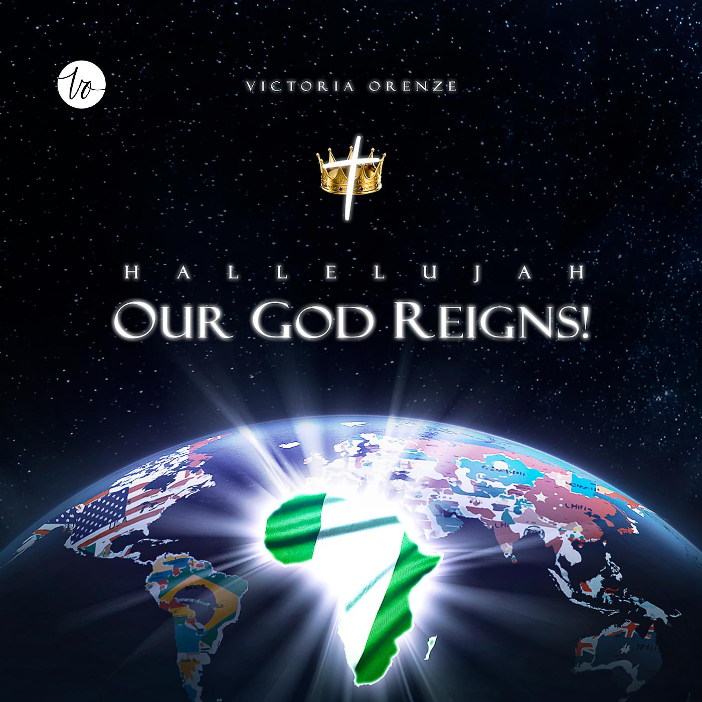 Постер альбома Hallelujah Our God Reigns!