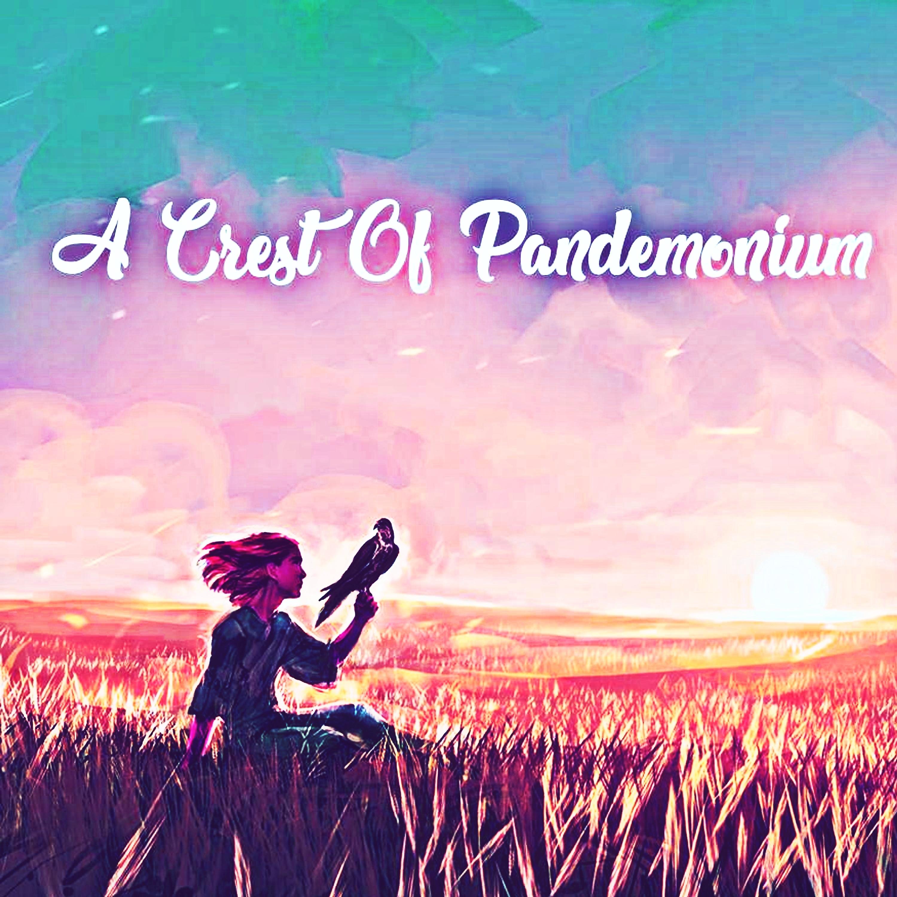 Постер альбома A Crest Of Pandemonium