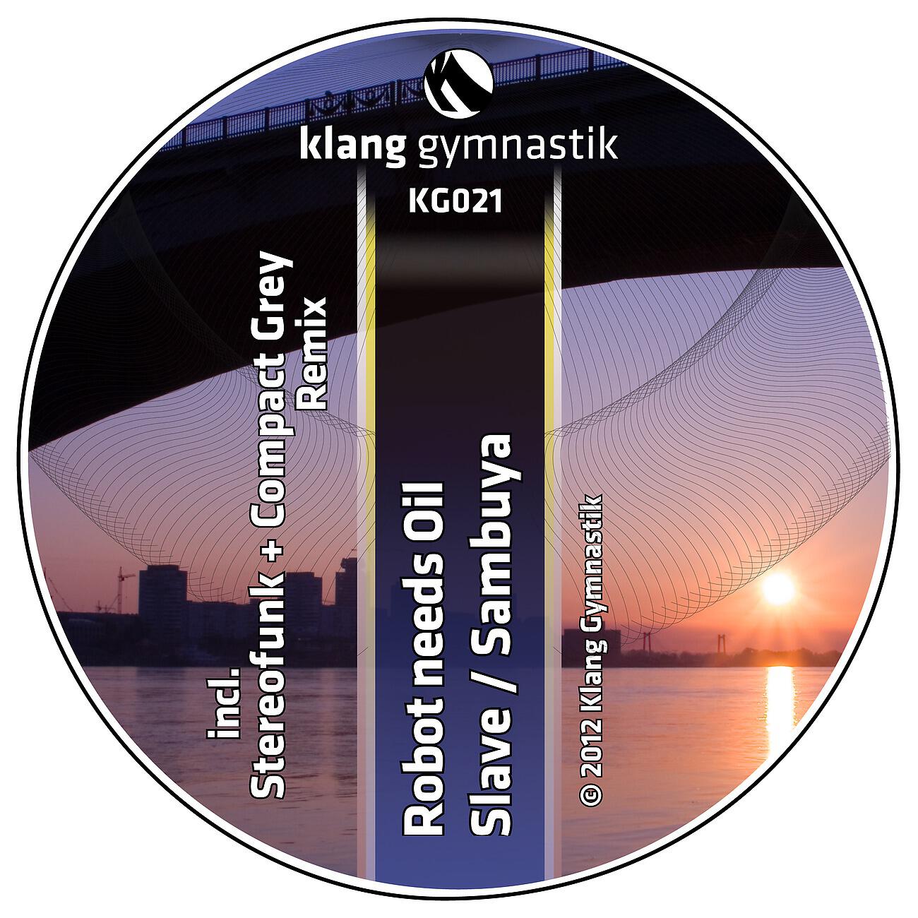 Robot Needs Oil - Slave (Stereofunk & Compact Grey Remix)