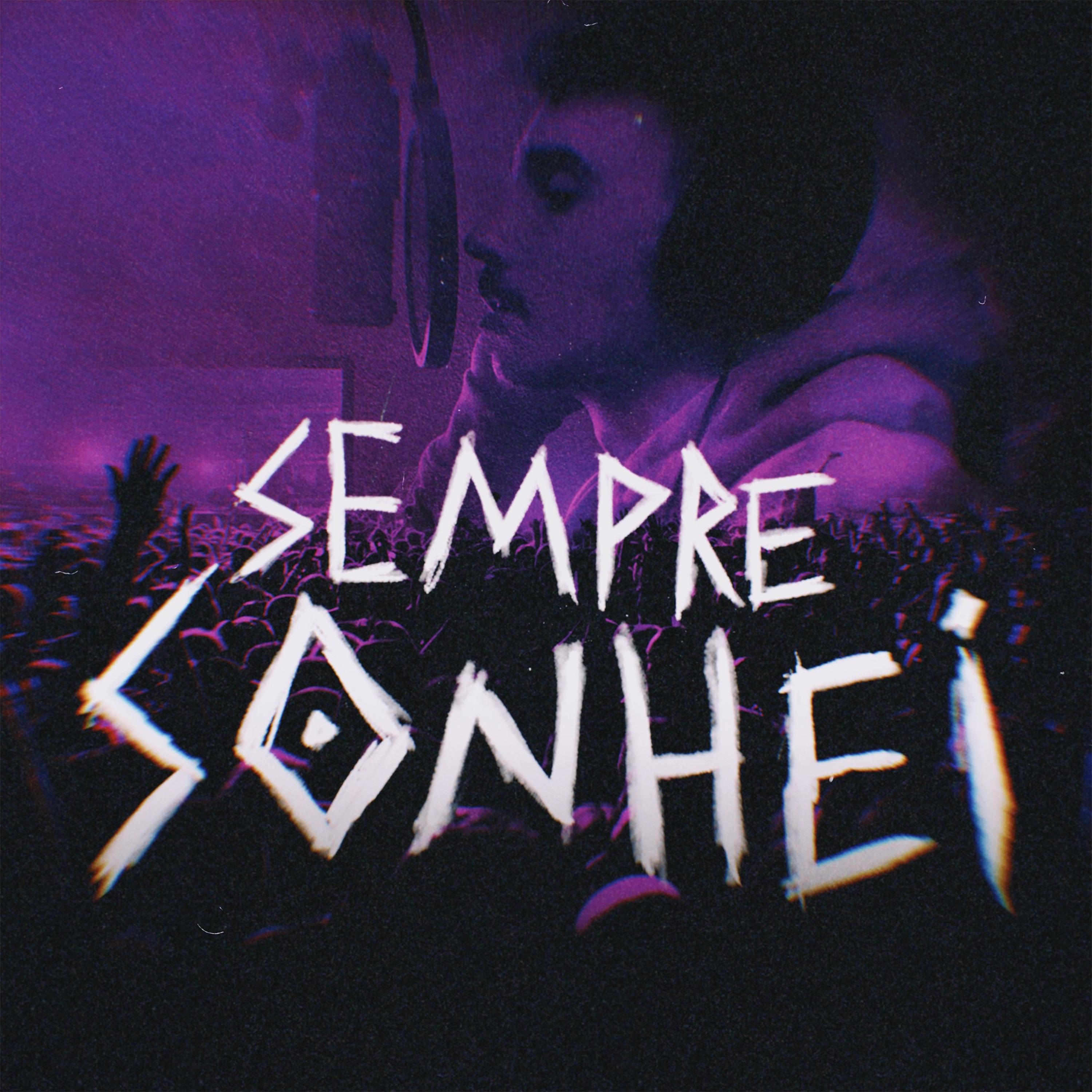 Постер альбома Sempre Sonhei