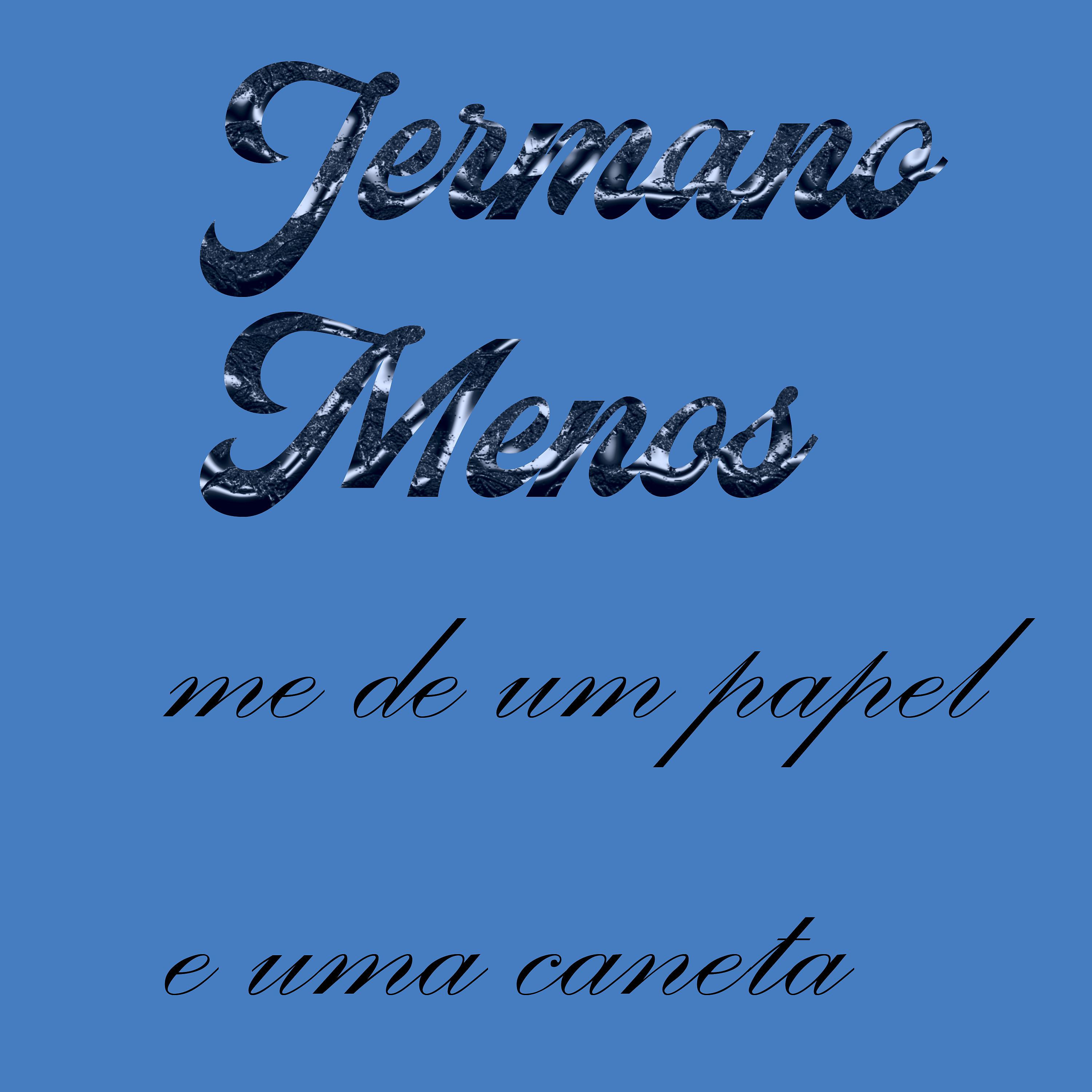 Постер альбома Me de um Papel e uma Caneta