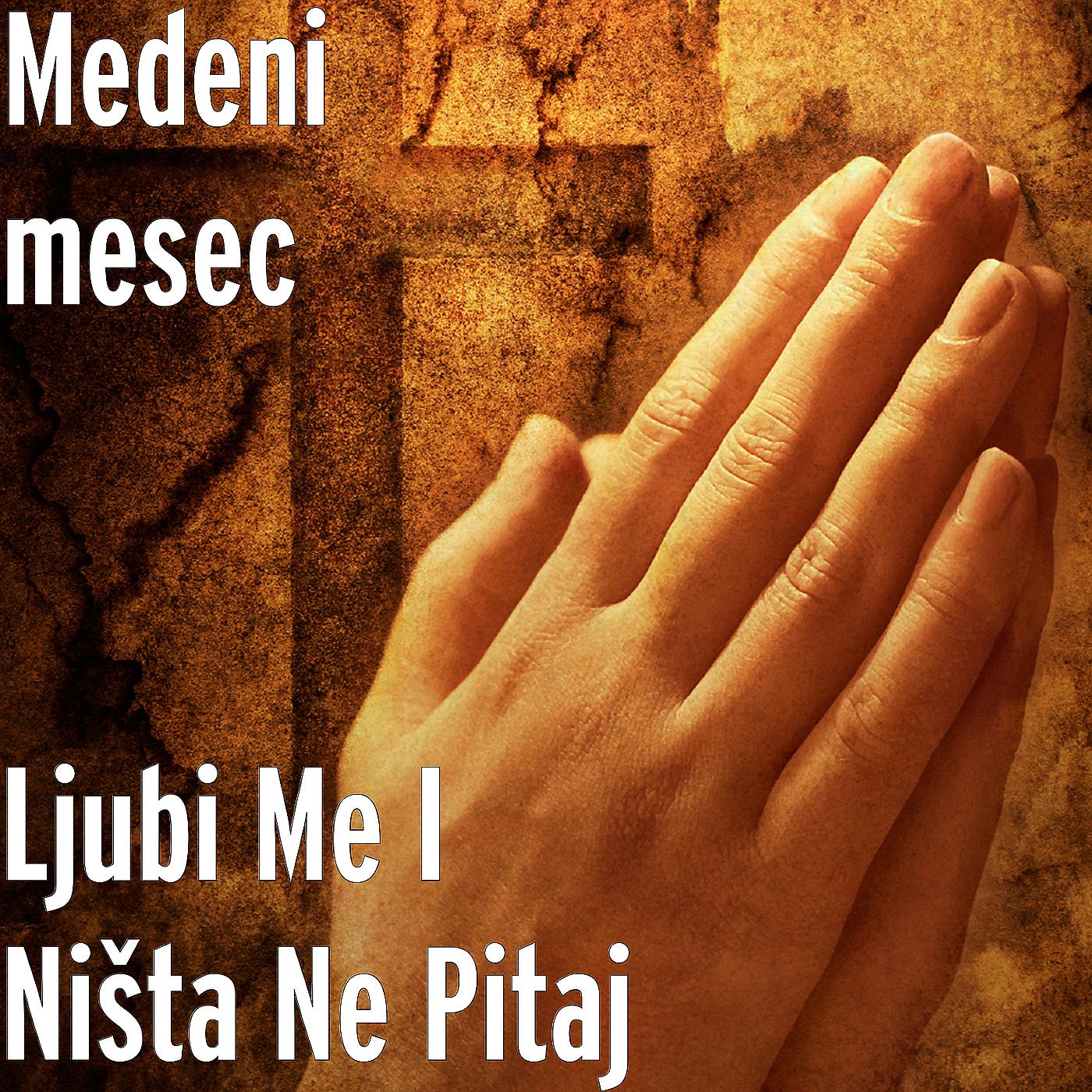 Постер альбома Ljubi Me I Ništa Ne Pitaj