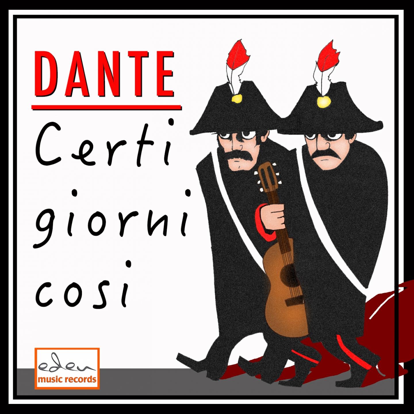 DANTE - Certi giorni cosi