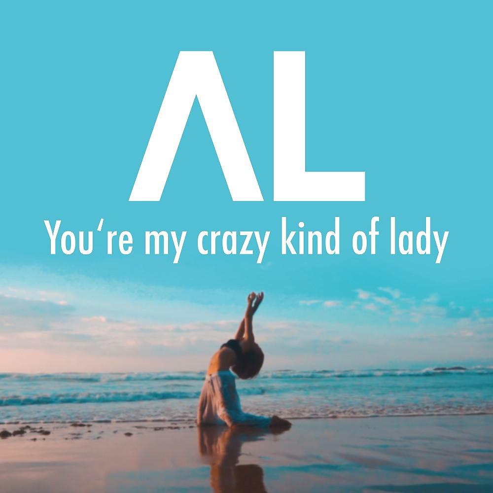 Постер альбома You're My Crazy Kind of Lady