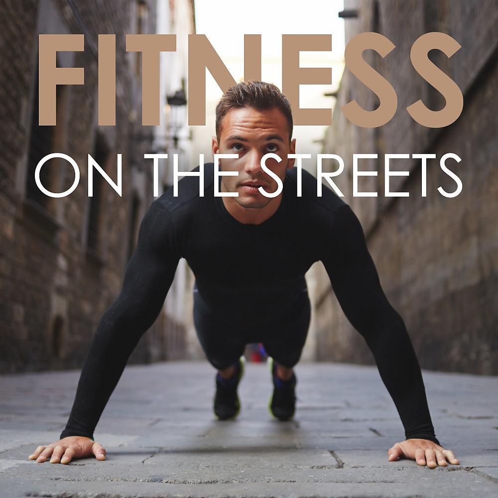 Постер альбома Fitness on the Streets