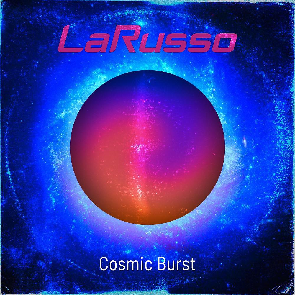 Постер альбома Cosmic Burst