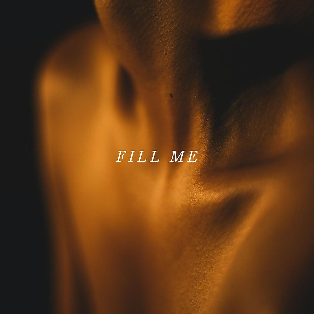 Постер альбома Fill Me