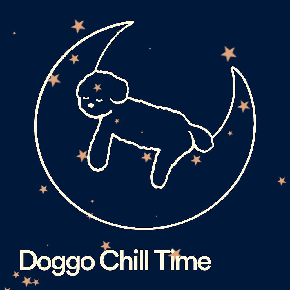 Постер альбома Doggo Chill Time
