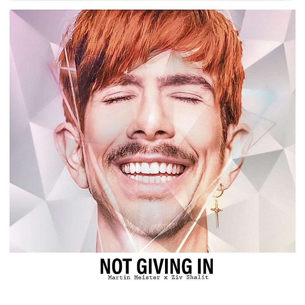 Постер альбома Not Giving In (2.0)