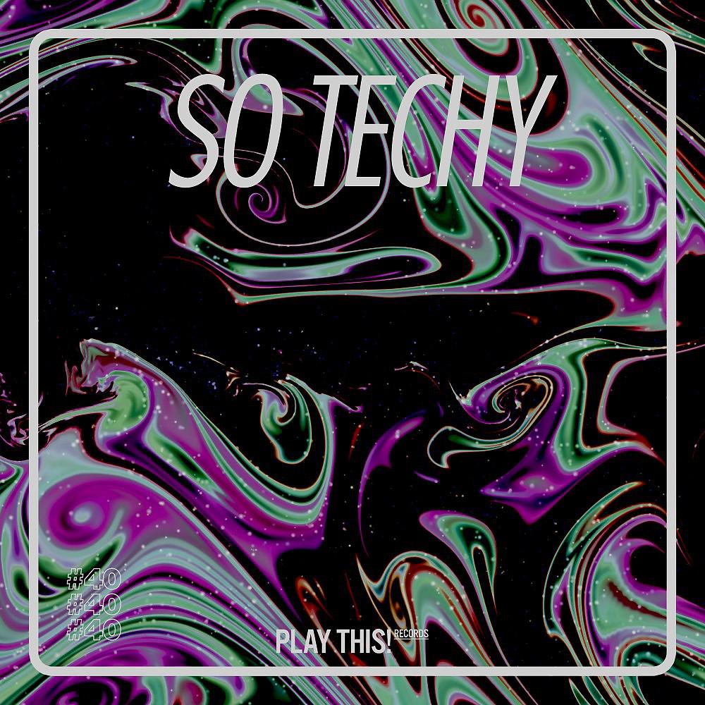 Постер альбома So Techy! #40