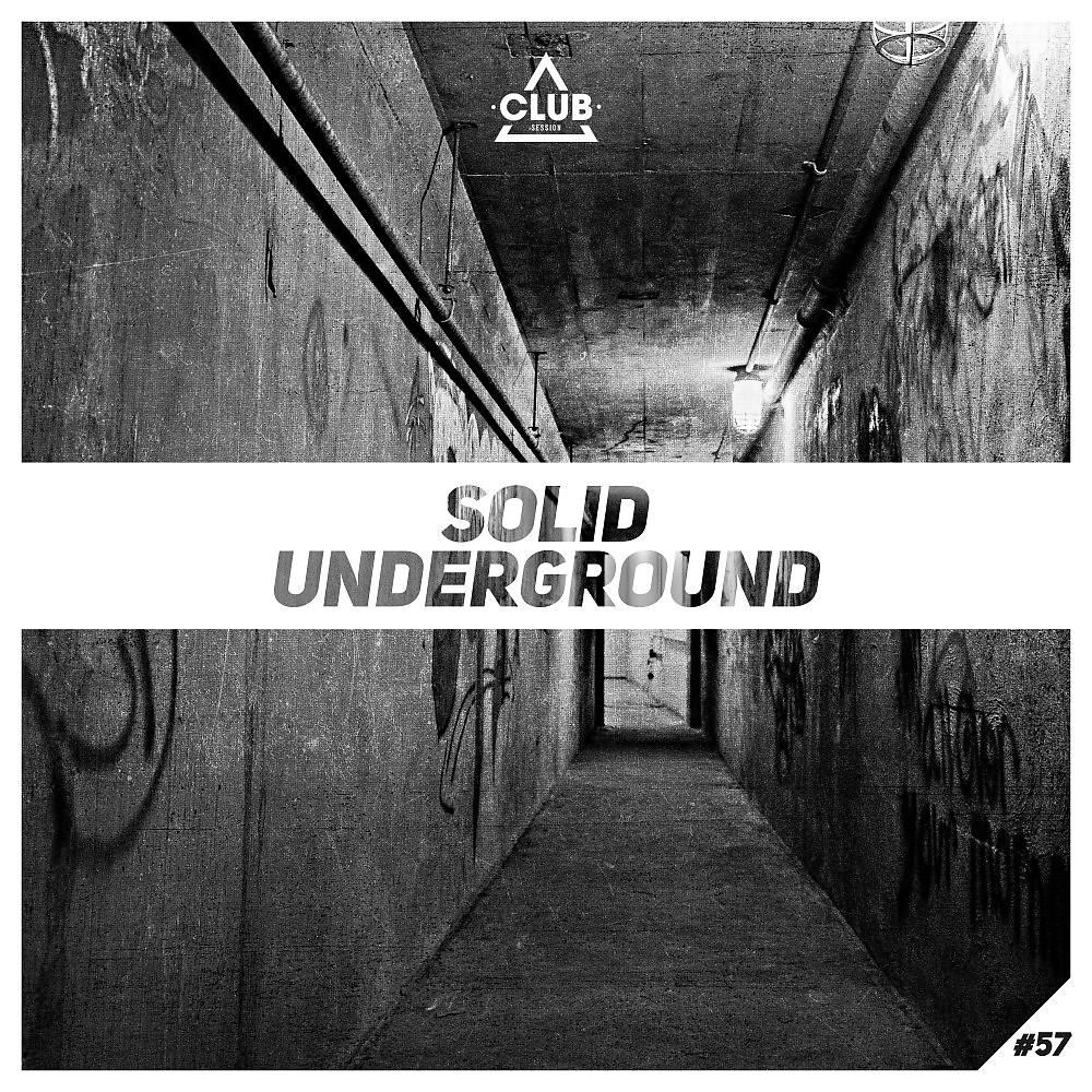 Постер альбома Solid Underground, Vol. 57
