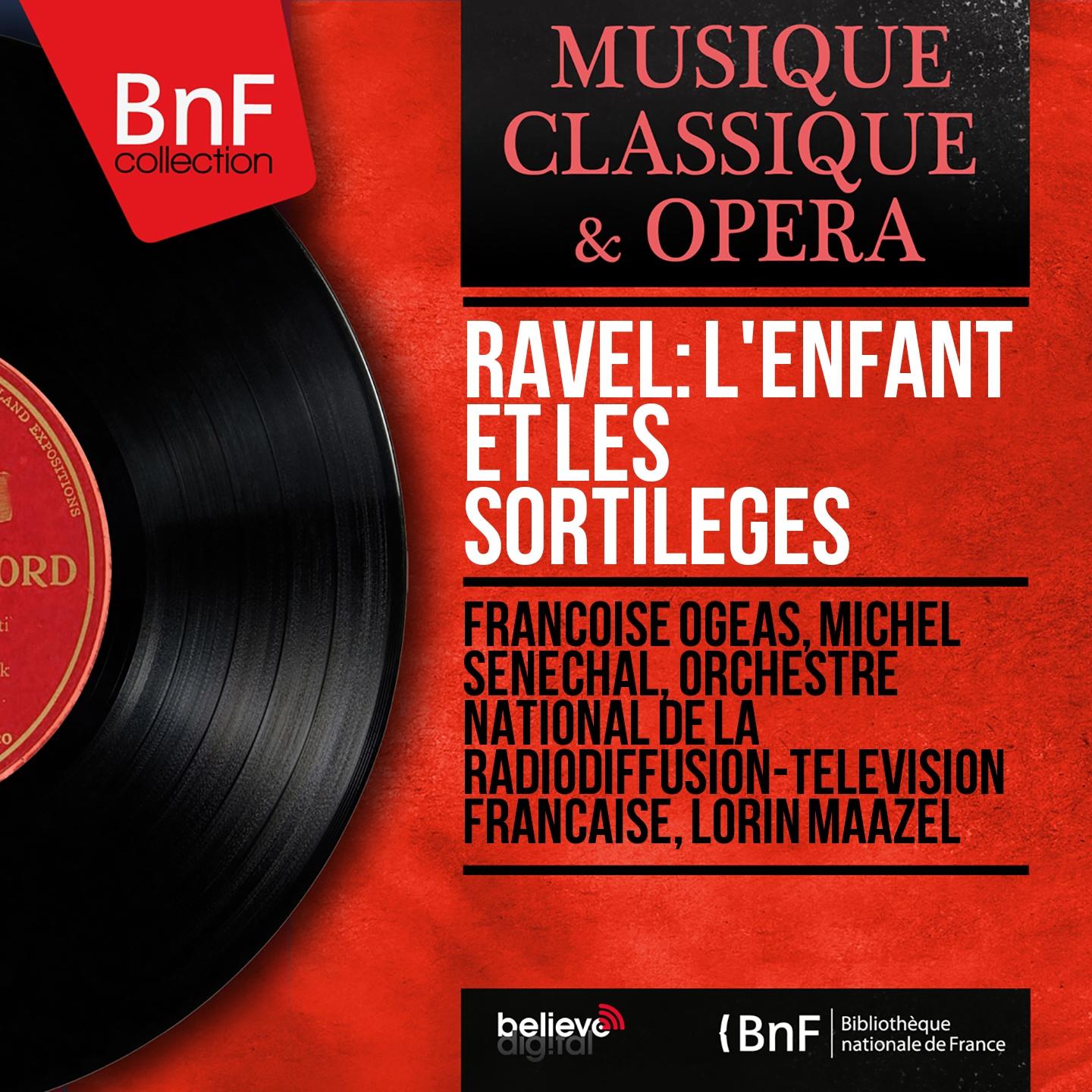 Постер альбома Ravel: L'enfant et les sortilèges (Stereo Version)