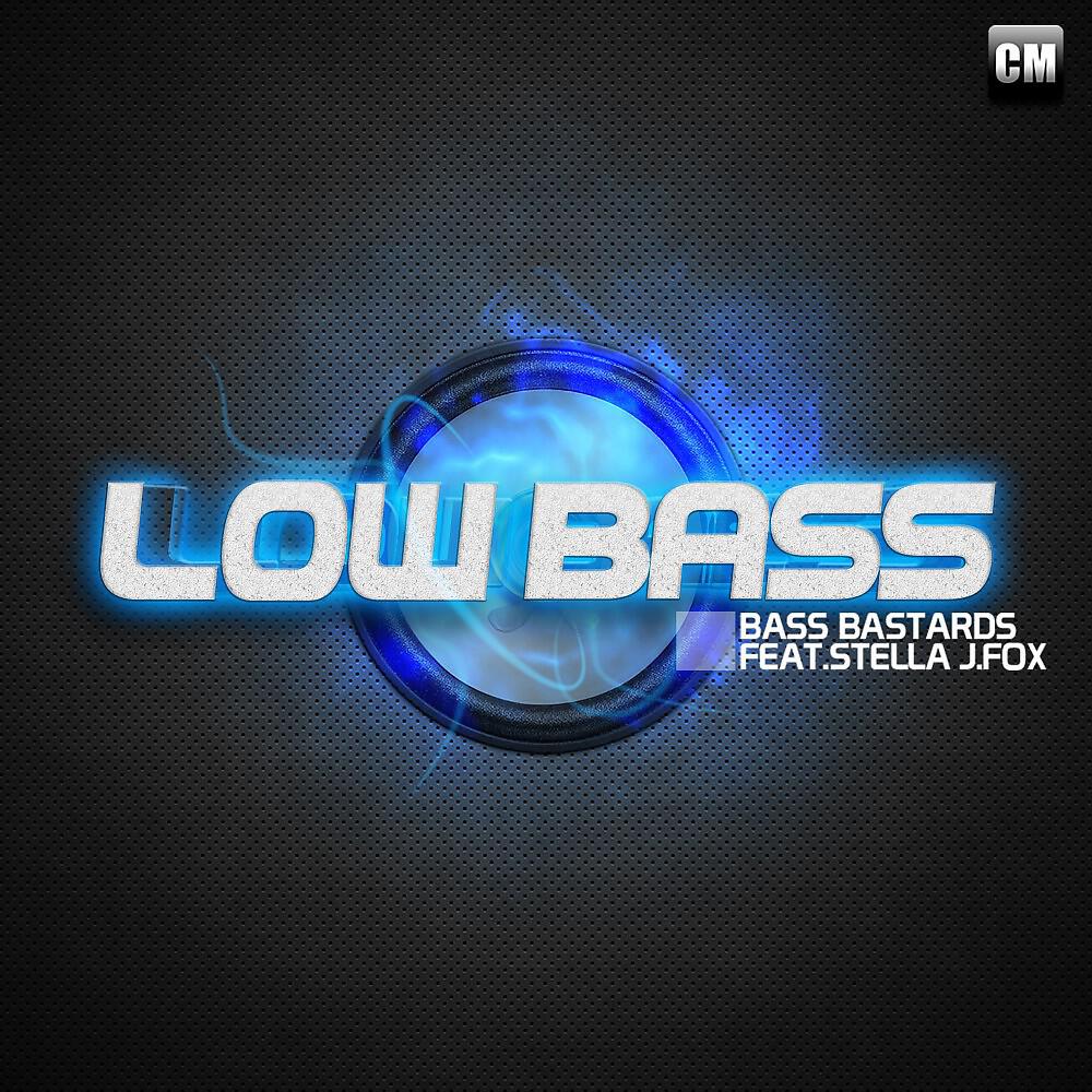 Bass Bastards - Low Bass (Original Mix)
