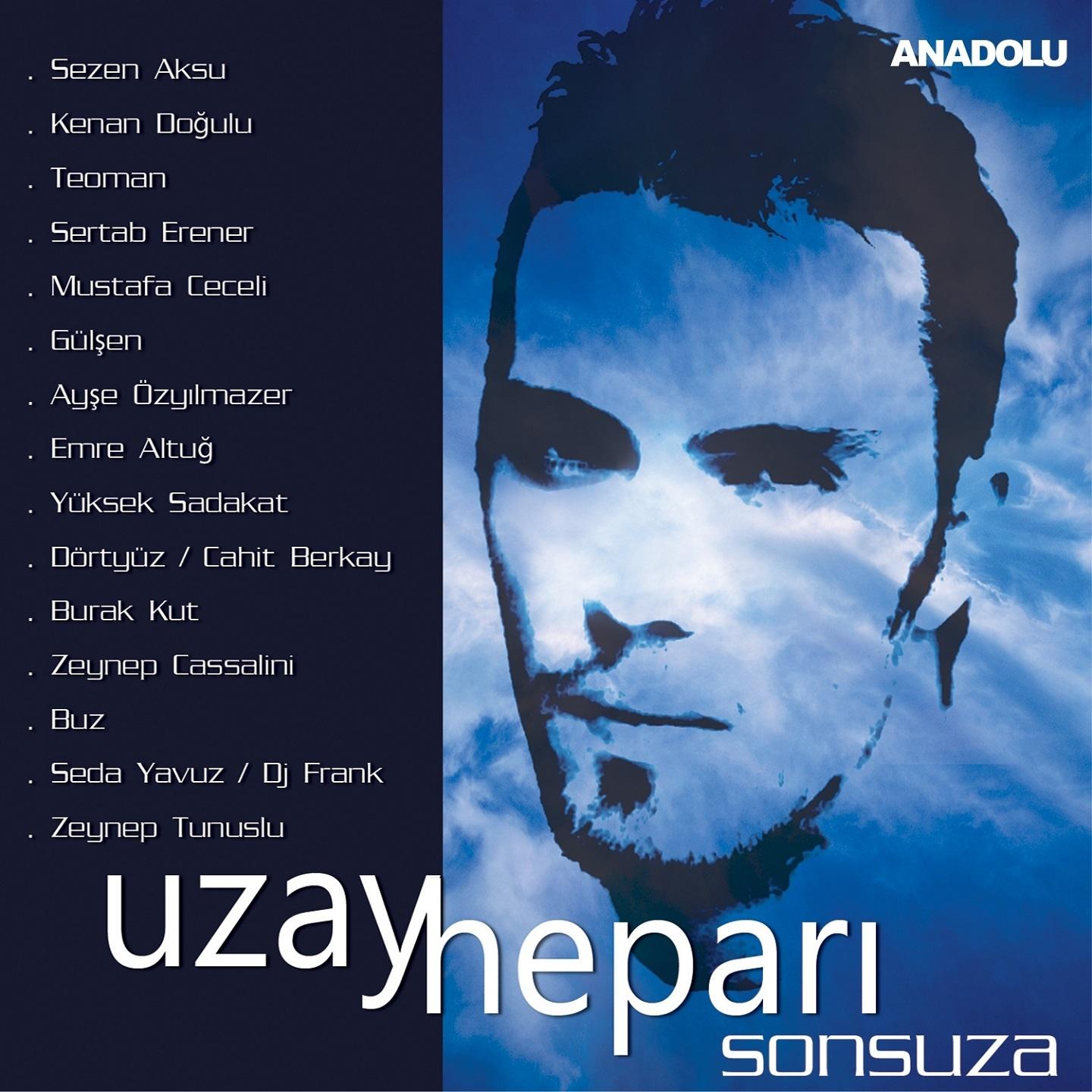 Постер альбома Uzay Heparı Sonsuza