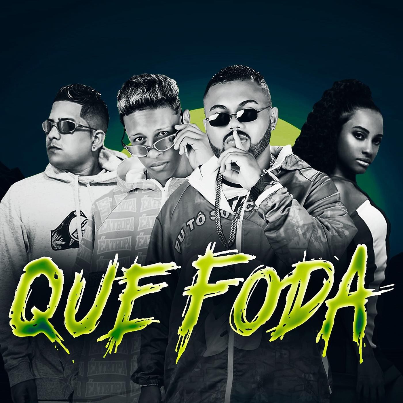 Постер альбома Que Foda