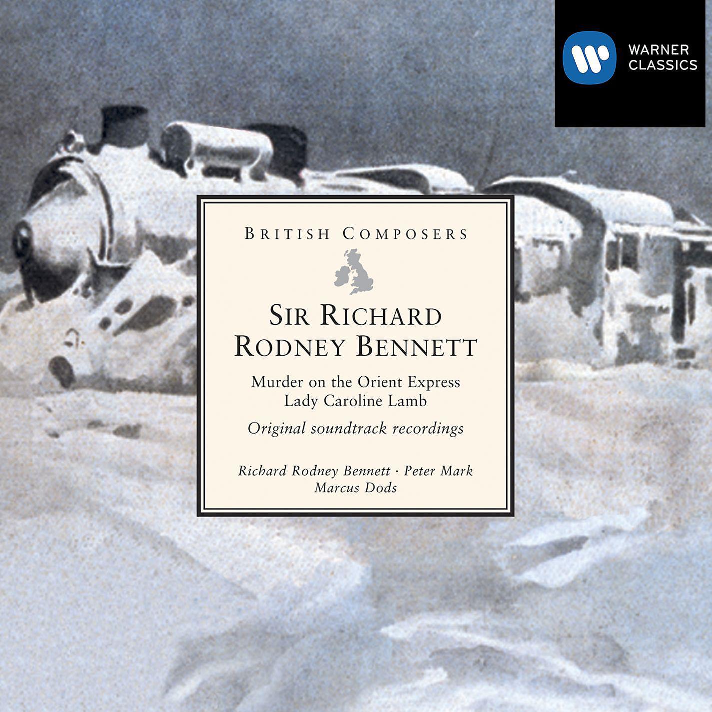 Постер альбома Sir Richard Rodney Bennett: Murder on the Orient Express . Lady Caroline Lamb [original soundtrack recordings]