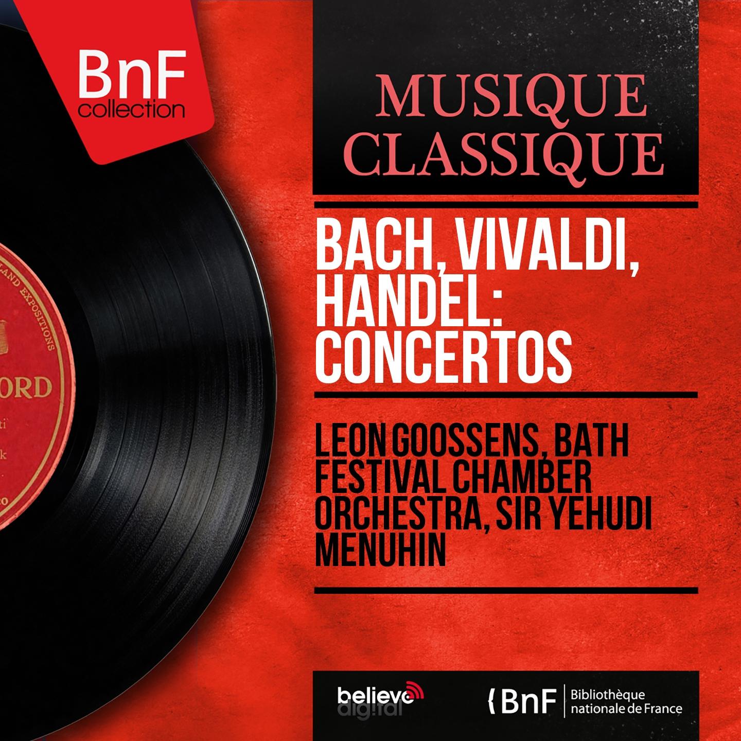 Постер альбома Bach, Vivaldi, Handel: Concertos (Stereo Version)