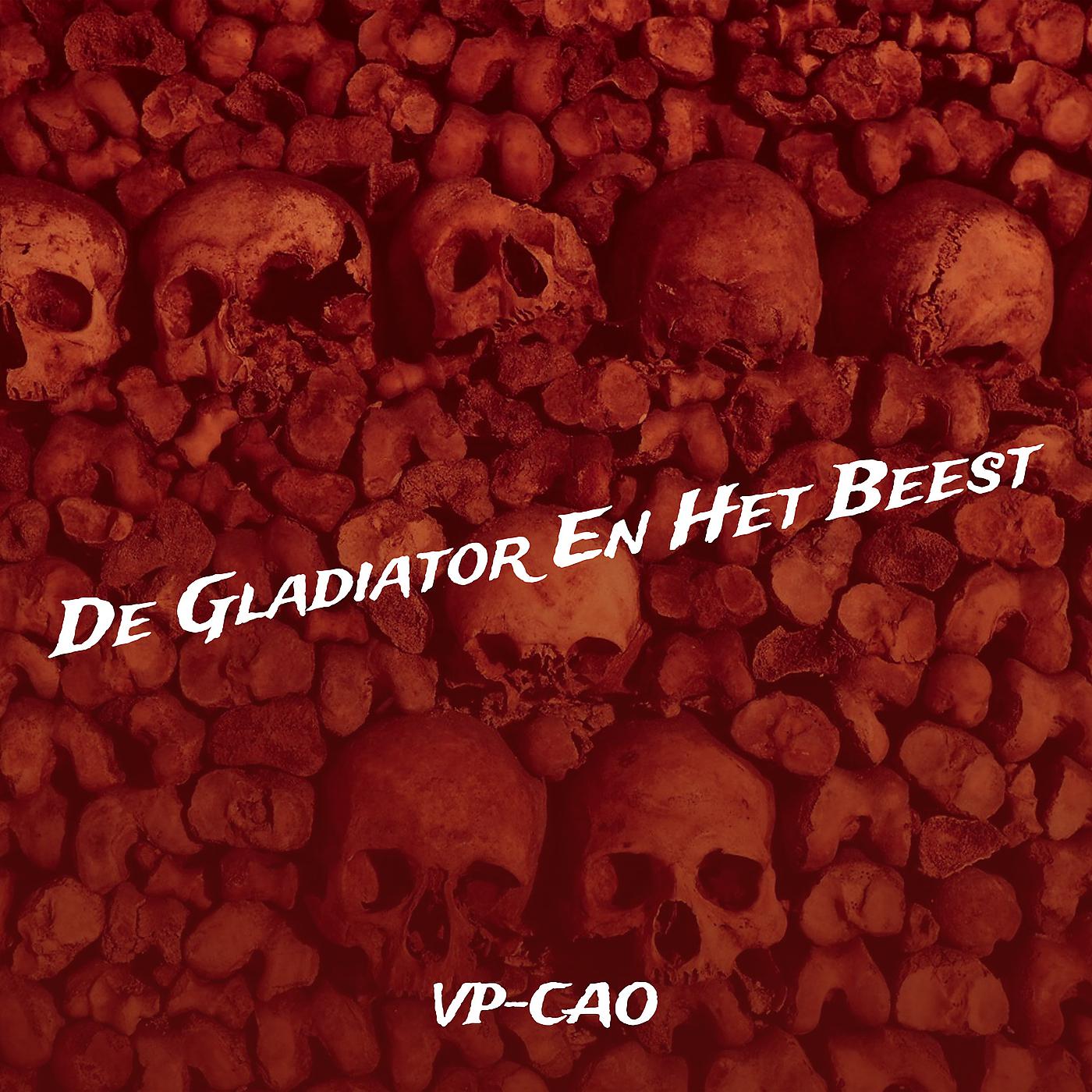 Постер альбома De Gladiator En Het Beest