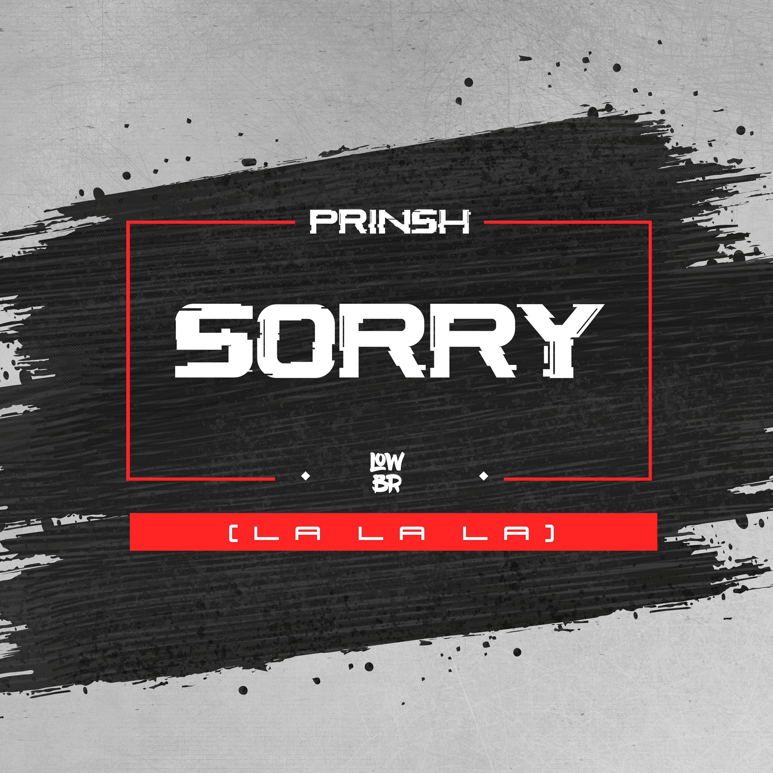 Постер альбома Sorry (La La La)