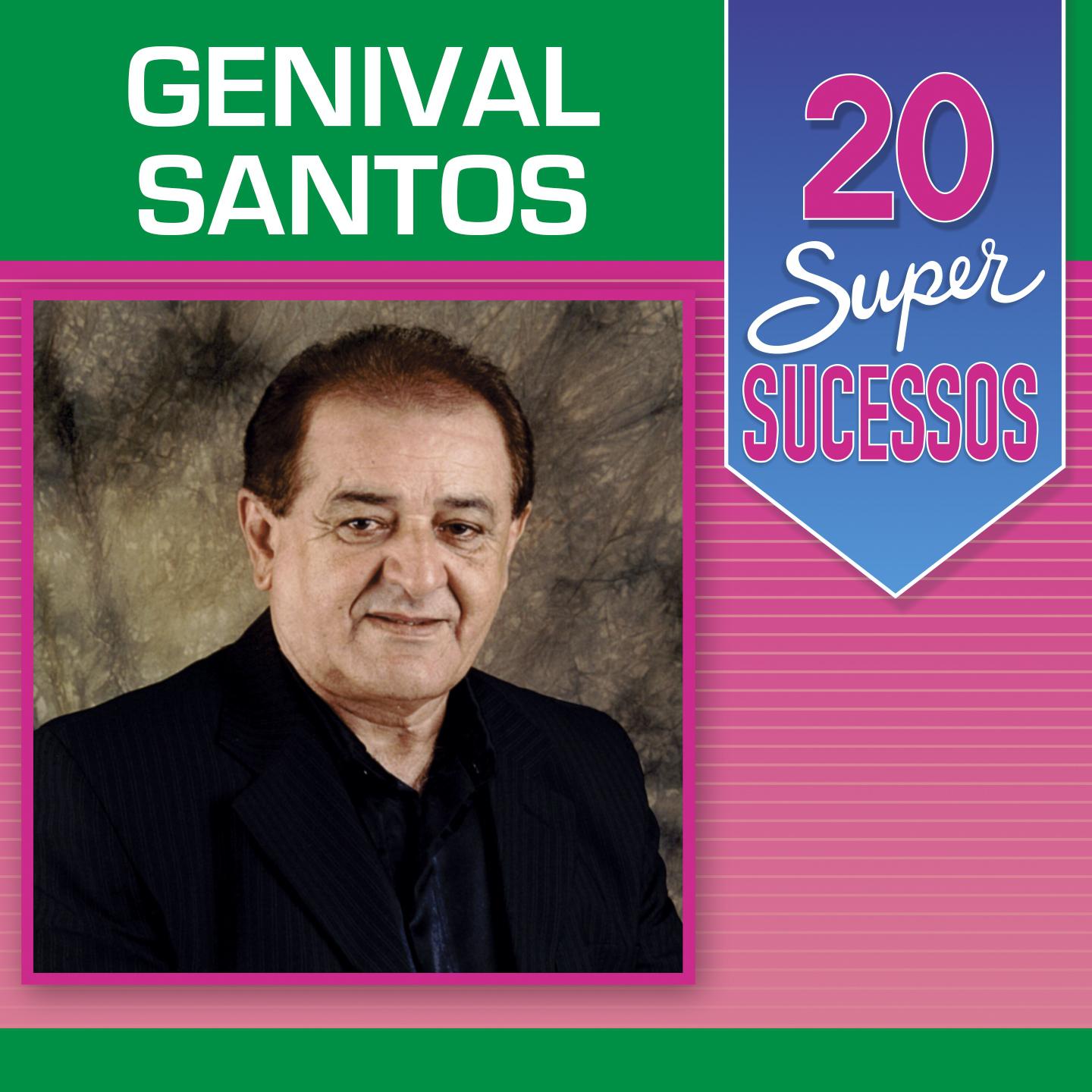 Постер альбома 20 Super Sucessos: Genival Santos
