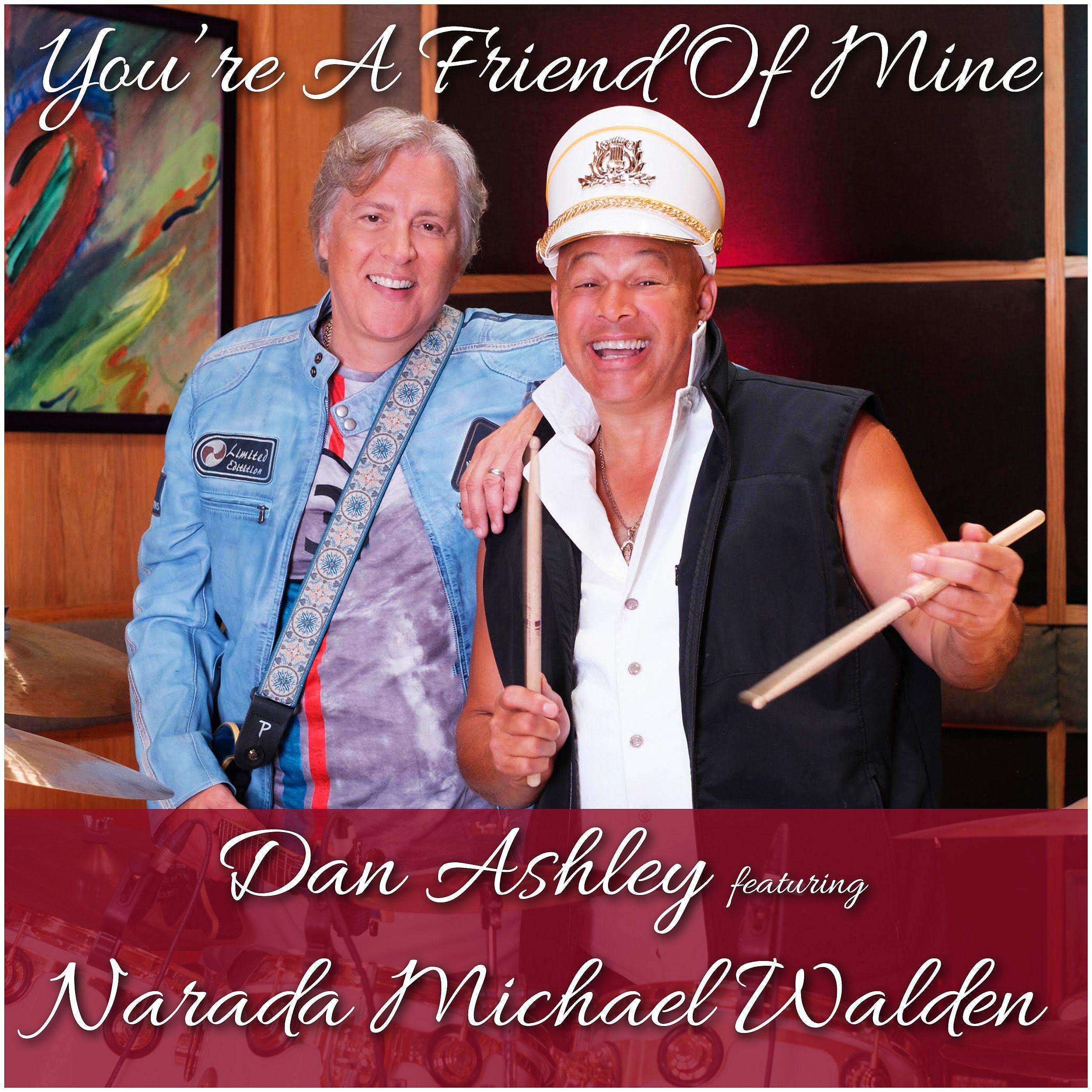 Постер альбома You're a Friend of Mine (feat. Narada Michael Walden)
