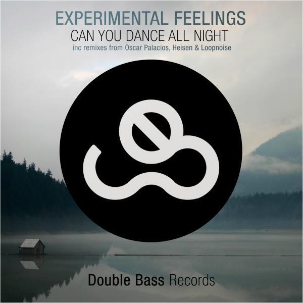 Experimental Feelings - Can You Dance All Night (Oscar Palacios Remix)