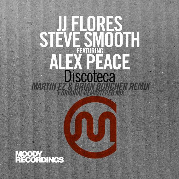 JJ Flores - Discoteca (feat. Alex Peace) (Martin EZ & Brian Boncher Remix)