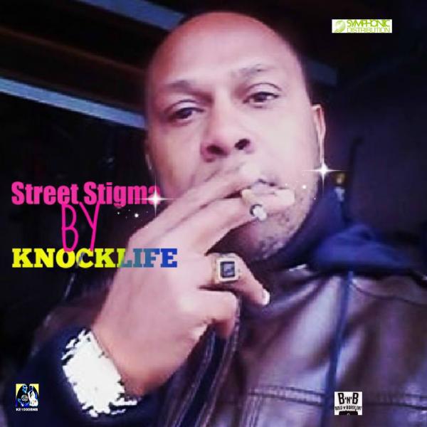 Knocklife - Street Stigma (Original Mix)