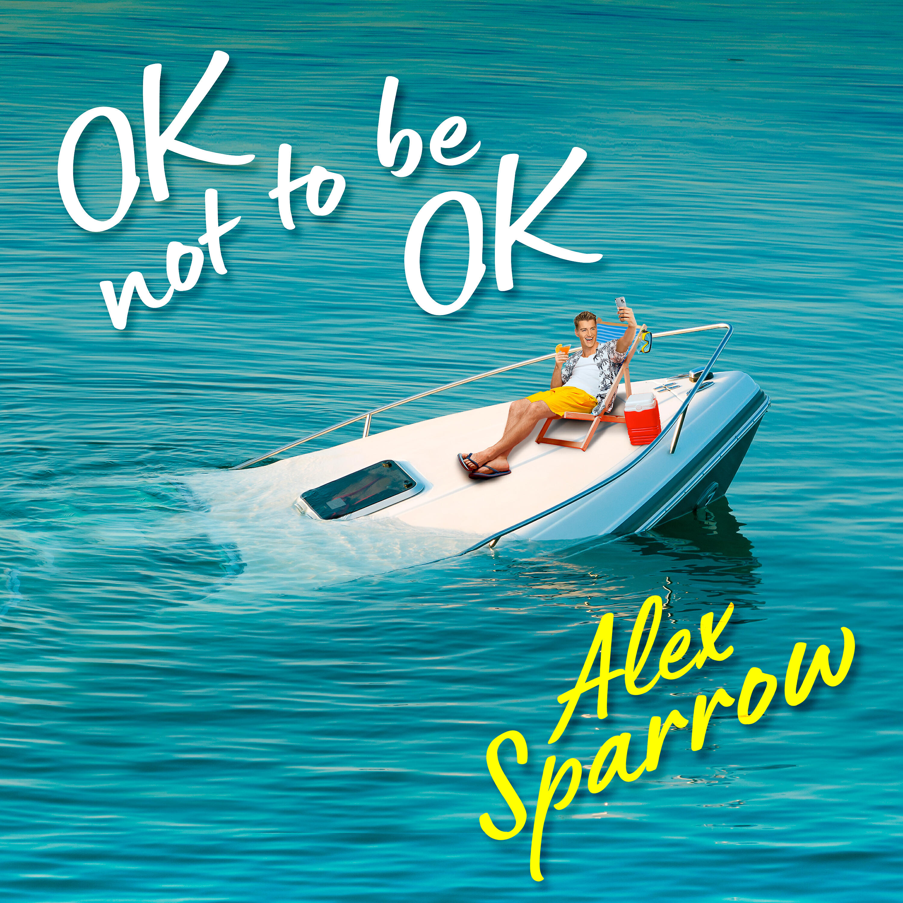 Alex Sparrow - OK not be OK