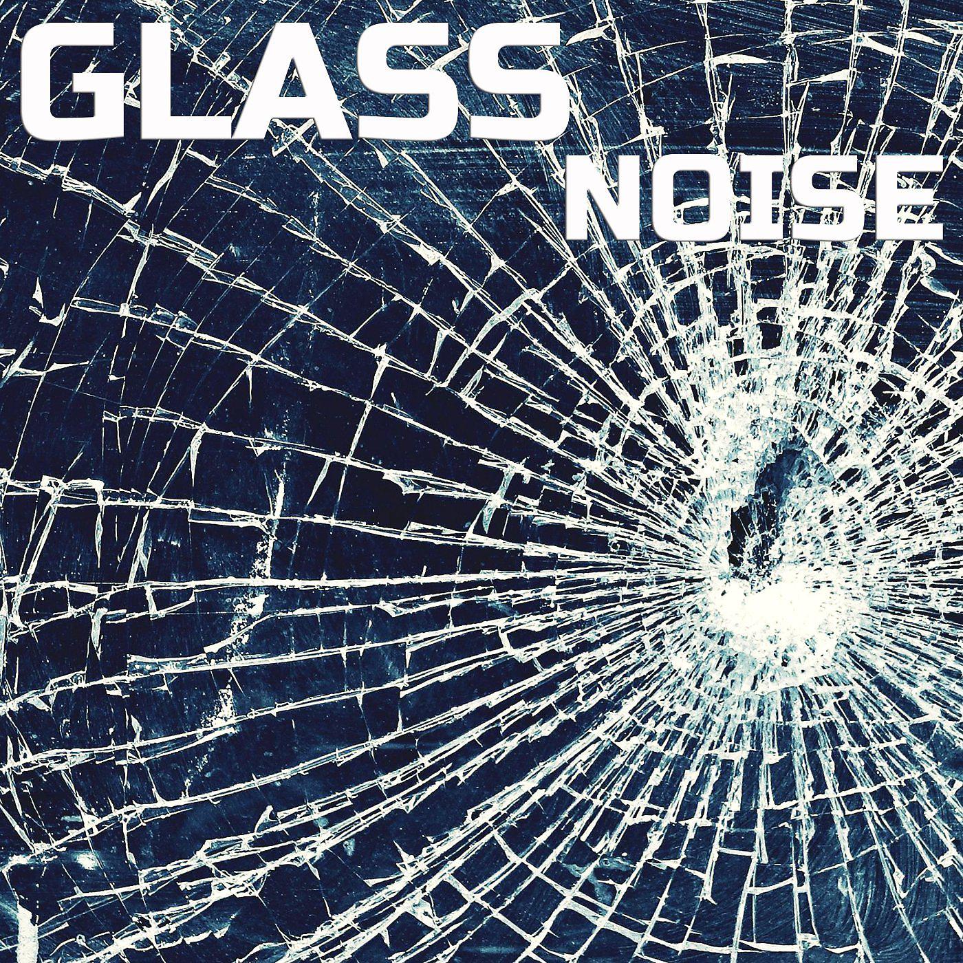 Постер альбома Glass Noise