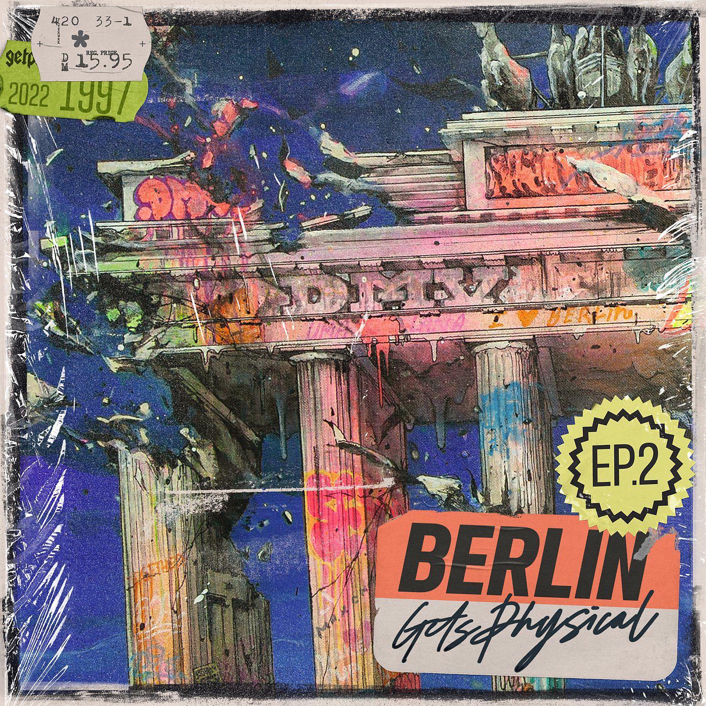 Постер альбома Berlin Gets Physical EP2