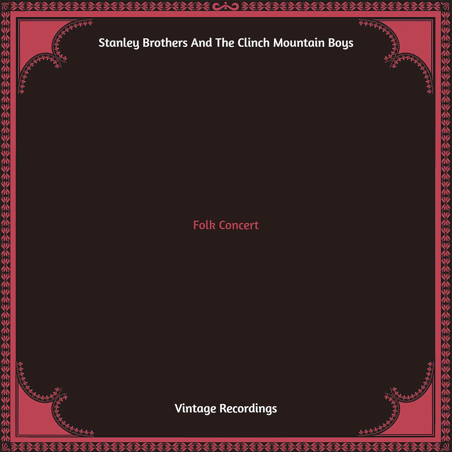 Stanley Brothers And The Clinch Mountain Boys - Pig In The Pen